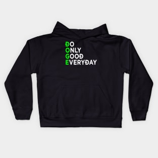 DOGE Do Only Good Everyday Kids Hoodie